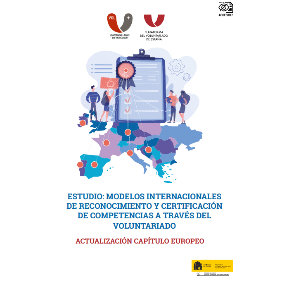 Modelos Internacionales de Reconocimiento y Certificación de Competencias a través del Voluntariado: actualización capítulo Europeo